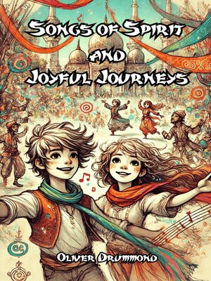 cover image of Songs of Spirit and Joyful Journeys